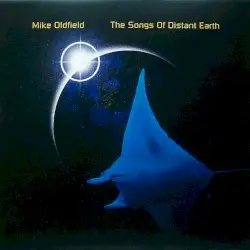 The Songs of Distant Earth by Mike Oldfield