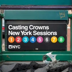 New York Sessions by Casting Crowns