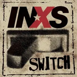 Switch by INXS