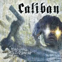 The Undying Darkness by Caliban