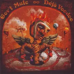 Déjà Voodoo by Gov’t Mule