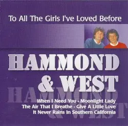 To All the Girls I've Loved Before by Hammond & West