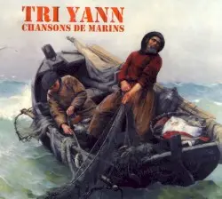 Chansons de marins by Tri Yann