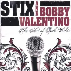 Next of Both Worlds by Bobby Valentino & Stix