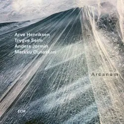 Arcanum by Arve Henriksen, Trygve Seim, Anders Jormin & Markku Ounaskari