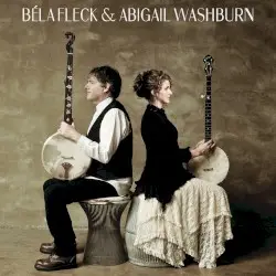 Béla Fleck & Abigail Washburn by Béla Fleck & Abigail Washburn