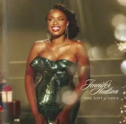 The Gift of Love by Jennifer Hudson