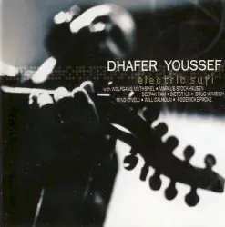 Electric Sufi by Dhafer Youssef
