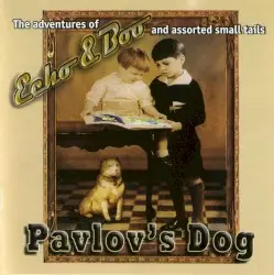 Echo & Boo by Pavlov’s Dog