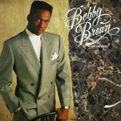 Don’t Be Cruel by Bobby Brown