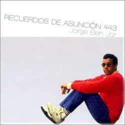 Recuerdos de Asunción 443 by Jorge Ben Jor