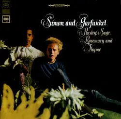 Parsley, Sage, Rosemary and Thyme by Simon and Garfunkel