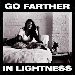Go Farther in Lightness by Gang of Youths