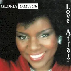 Love Affair by Gloria Gaynor