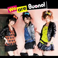 We are Buono! by Buono!