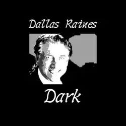 Dark by Dallas Raines