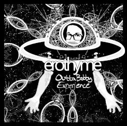 Outta Bobby Experience by Erothyme