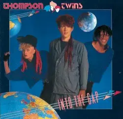 Into the Gap by Thompson Twins