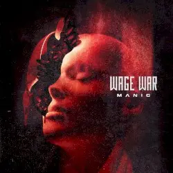 Manic by Wage War