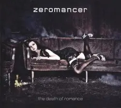 The Death of Romance by Zeromancer