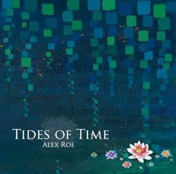 Tides of Time by Alex Roe