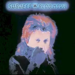 Subject by Aldo Nova