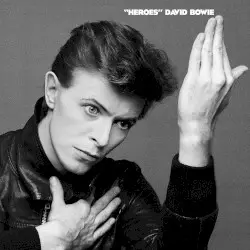 “Heroes” by David Bowie