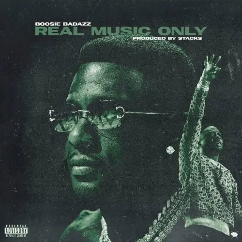 Real Music Only by Boosie Badazz