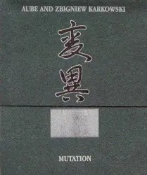 Mutation by Aube and Zbigniew Karkowski