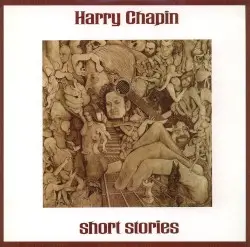 Short Stories by Harry Chapin