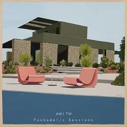 Funkadelic Sessions by AWITW
