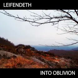 Into Oblivion by Leifendeth