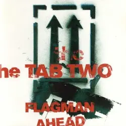 Flagman Ahead by Tab Two