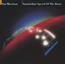 Inarticulate Speech of the Heart by Van Morrison