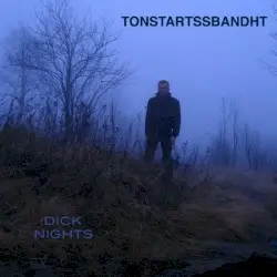 Dick Nights by Tonstartssbandht