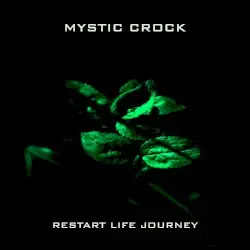 Restart Life Journey by Mystic Crock