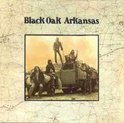 Black Oak Arkansas by Black Oak Arkansas