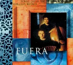 Fuera by Renaud Garcia‐Fons / Jean-Louis Matinier