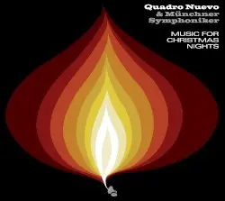 Music for Christmas Nights by Quadro Nuevo & Münchner Symphoniker