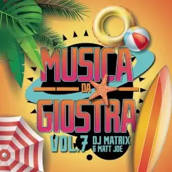 Musica da giostra, Vol. 7 by DJ Matrix & Matt Joe