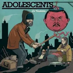 La Vendetta... by Adolescents