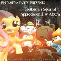 FLUTTERSHY'S SQUIRREL APPRECIATION DAY ALBUM by Pinkamena Party Crew