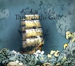 Through the Gale by Asaf Avidan & the Mojos