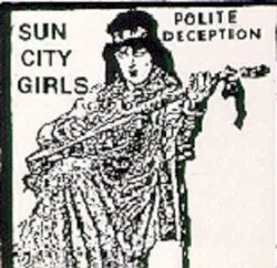 Polite Deception by Sun City Girls