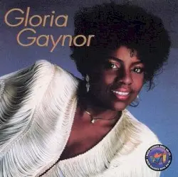 Gloria Gaynor by Gloria Gaynor