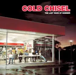 The Last Wave of Summer by Cold Chisel