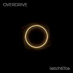 overdrive by lxstch67ce