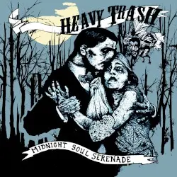 Midnight Soul Serenade by Heavy Trash
