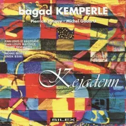 Kejadenn by Bagad Kemperle, Pierrick Tanguy & Michel Godard