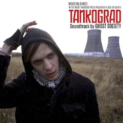 Tankograd Soundtrack by Blue Foundation, Sara Savery & Ghost Society